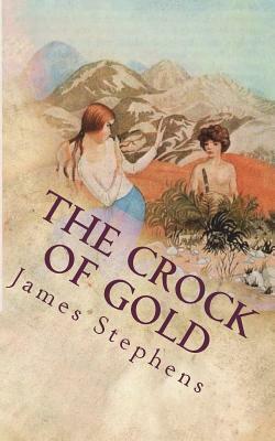 The Crock of Gold by James Stephens