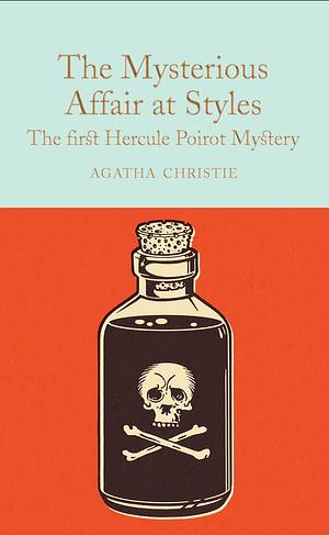 The Mysterious Affair at Styles: a Hercule Poirot Mystery by Agatha Christie