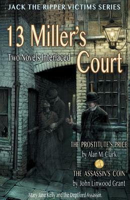 13 Miller's Court by Alan M. Clark, John Linwood Grant