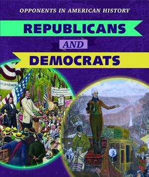 Republicans and Democrats by Jonathan Bard, Mariel Bard