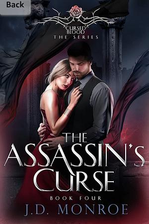The Assassin's Curse by J.D. Monroe
