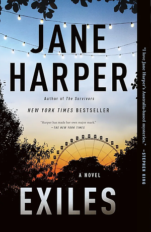 Exiles: A Novel by Jane Harper