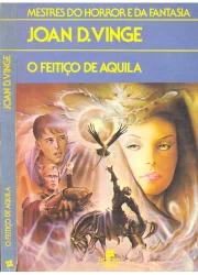 O feitiço de Áquila by Joan D. Vinge