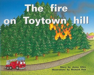 Rigby PM Plus: Individual Student Edition Blue (Levels 9-11) the Fire on Toytown Hill by Rigby