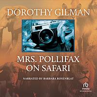 Mrs. Pollifax on Safari by Dorothy Gilman