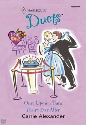 Once Upon A Tiara by Carrie Alexander