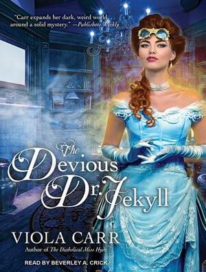 The Devious Dr. Jekyll by Viola Carr