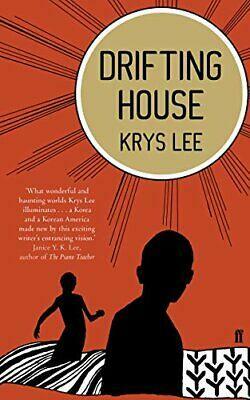 Drifting House by Krys Lee