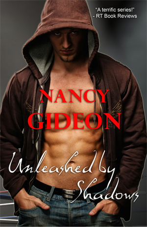 Unleashed by Shadows by Nancy Gideon