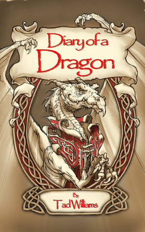 Diary of a Dragon by Tad Williams