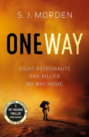 One Way by S.J. Morden