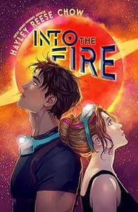 Into the Fire by Hayley Reese Chow
