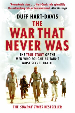 The War That Never Was by Duff Hart-Davis