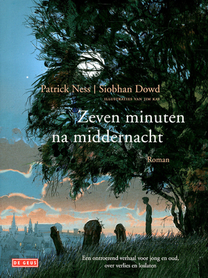 Zeven minuten na middernacht by Jim Kay, Manon Smits, Siobhan Dowd, Patrick Ness