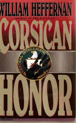 Corsican Honor by William Heffernan