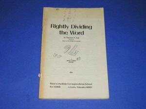 Rightly Dividing the Word of Truth by C.I. Scofield