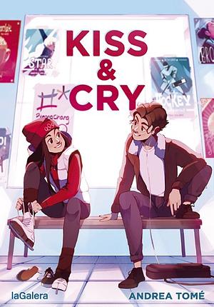 Kiss & Cry by Andrea Tomé