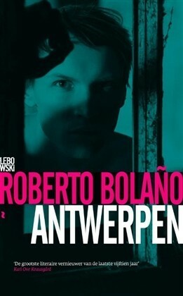 Antwerpen by Roberto Bolaño, Aline Glastra van Loon