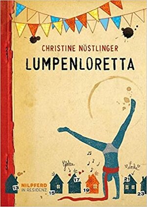 Lumpenloretta by Christine Nöstlinger
