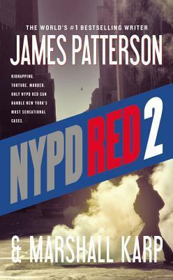 NYPD Red 2 by James Patterson