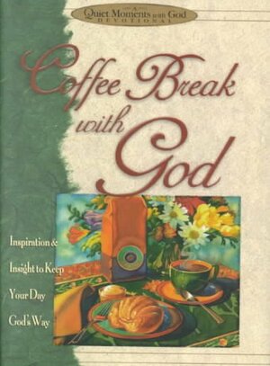 Coffee Break with God by David C. Cook