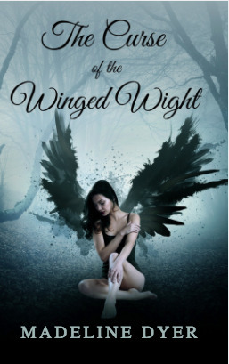 The Curse of the Winged Wight by Madeline Dyer