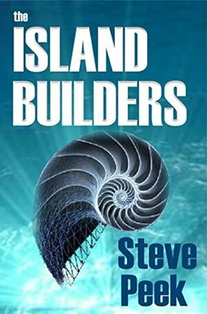 The Island Builders by Steve Peek