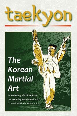Taekyon: The Korean Martial Art by Yung Ouyang B. a., Willy Pieter Ph. D., Robert W. Young