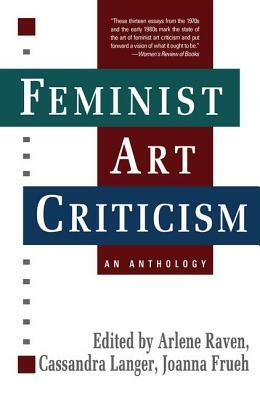 Feminist Art Criticism by Arlene Raven