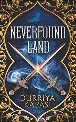 Neverfound Land by Durriya Kapasi