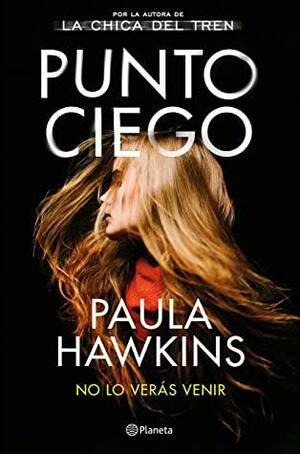 Punto ciego by Paula Hawkins