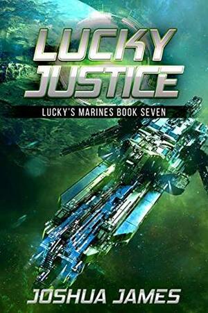 Lucky Justice by Joshua James