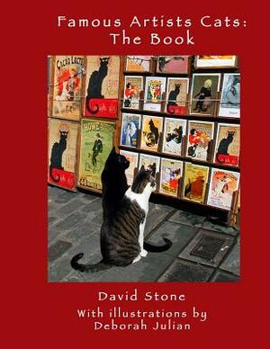 Famous Artists' Cats: The Book by David Stone
