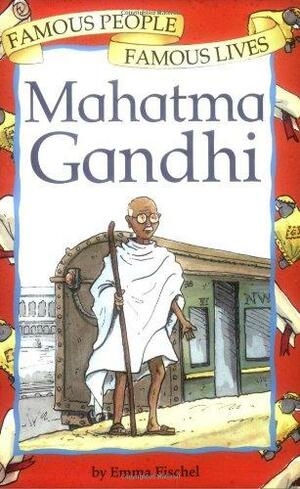 Mahatma Gandhi by Emma Fischel