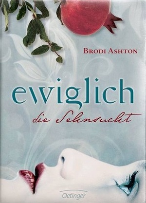 Ewiglich die Sehnsucht by Brodi Ashton