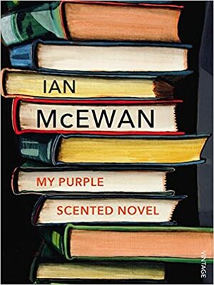 My Purple Scented Novel by Ian McEwan