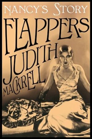 Nancy's Story (Flappers) by Judith Mackrell