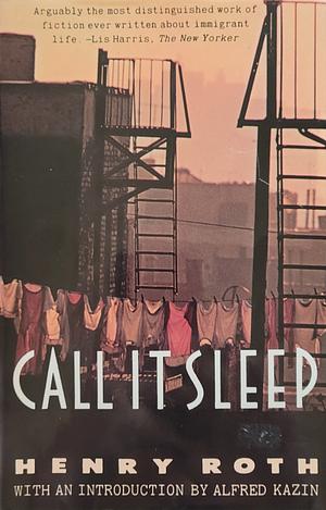 Call it Sleep by Henry Roth
