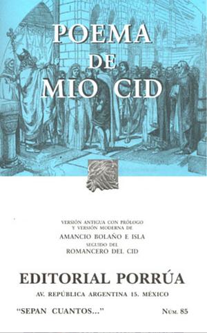 Poema de mio Cid by Anonymous, Amancio Bolaño e Isla