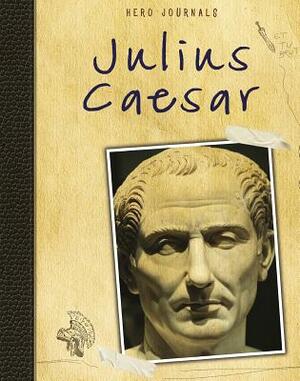 Julius Caesar by Nick Hunter