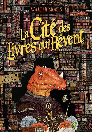 La Cité des livres qui rêvent by Walter Moers