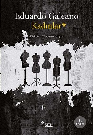 Kadinlar by Eduardo Galeano