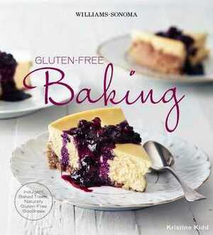 Gluten-Free Baking (Williams-Sonoma) by Kristine Kidd