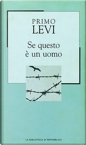 Se questo è un uomo by Primo Levi