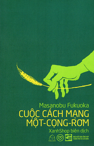 Cuộc cách mạng một-cọng-rơm by Hoàng Hải Vân, Masanobu Fukuoka