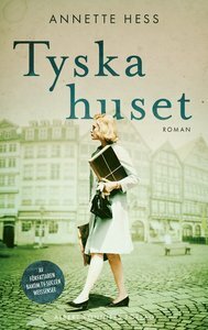 Tyska huset by Aimée Delblanc, Annette Hess