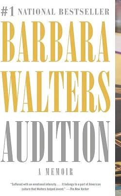 Audition: A Memoir by Barbara Walters