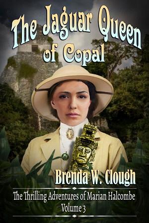 The Jaguar Queen of Copal by Brenda W. Clough