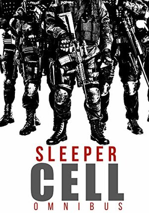 Sleeper Cell Omnibus by Roger Hayden