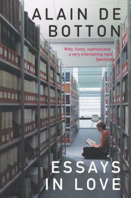 Essays in Love by Alain de Botton